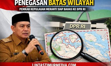 Pemkab Kepulauan Meranti Dorong Penegasan Batas Wilayah, Siap Bahas ke DPR RI