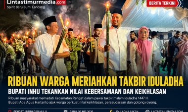 Ribuan Warga Padati Pawai Takbir Iduladha 1447 H di Inhu, Bupati Tekankan Kebersamaan