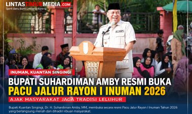 Bupati Kuansing Buka Pacu Jalur Inuman, Gaungkan Pelestarian Budaya