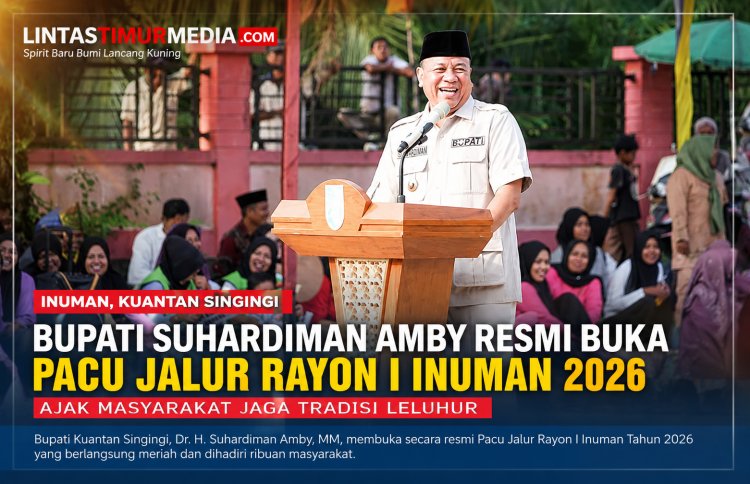 Bupati Kuansing Buka Pacu Jalur Inuman, Gaungkan Pelestarian Budaya